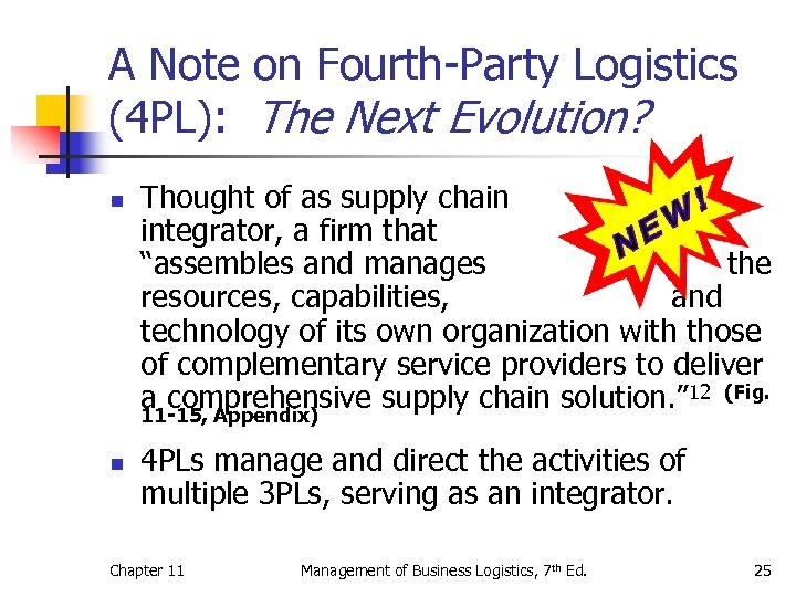 A Note on Fourth-Party Logistics (4 PL): The Next Evolution? n n Thought of