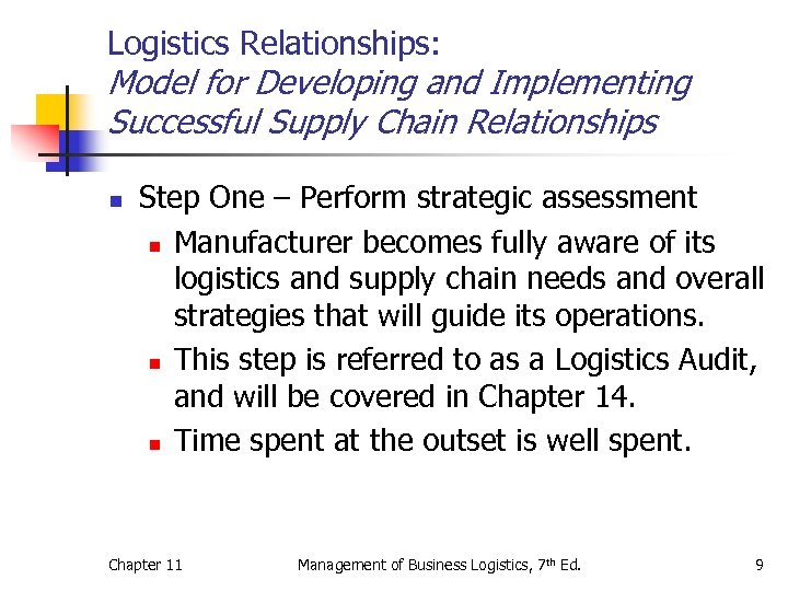 Logistics Relationships: Model for Developing and Implementing Successful Supply Chain Relationships n Step One