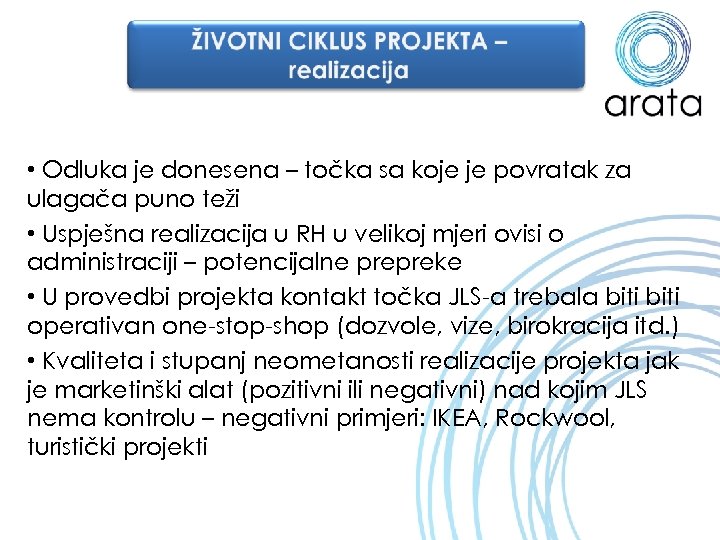  • Odluka je donesena – točka sa koje je povratak za ulagača puno