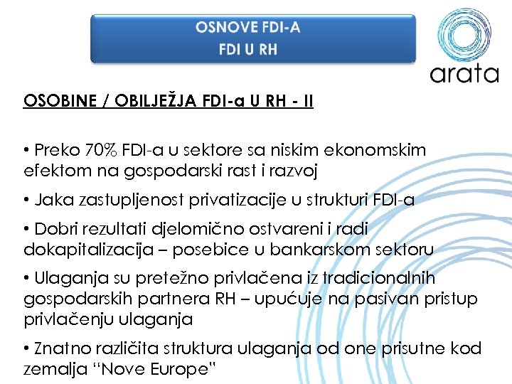 OSOBINE / OBILJEŽJA FDI-a U RH - II • Preko 70% FDI-a u sektore