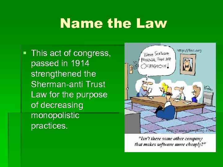 Name the Law § This act of congress, passed in 1914 strengthened the Sherman-anti