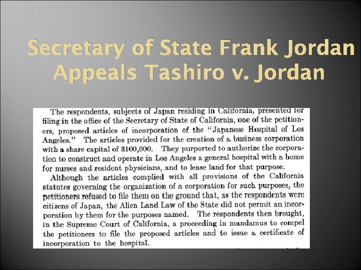 Secretary of State Frank Jordan Appeals Tashiro v. Jordan 