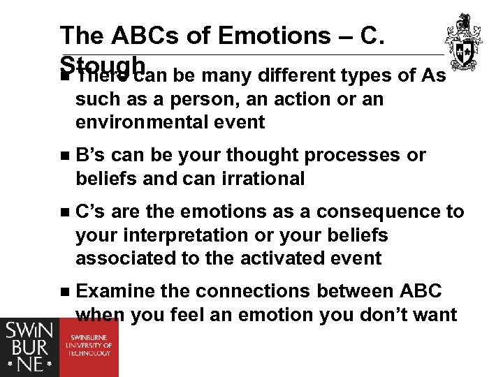 The ABCs of Emotions – C. Stough be many different types of As n