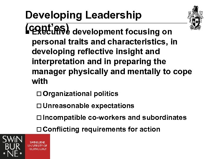 Developing Leadership (cont’es) development focusing on n Executive personal traits and characteristics, in developing