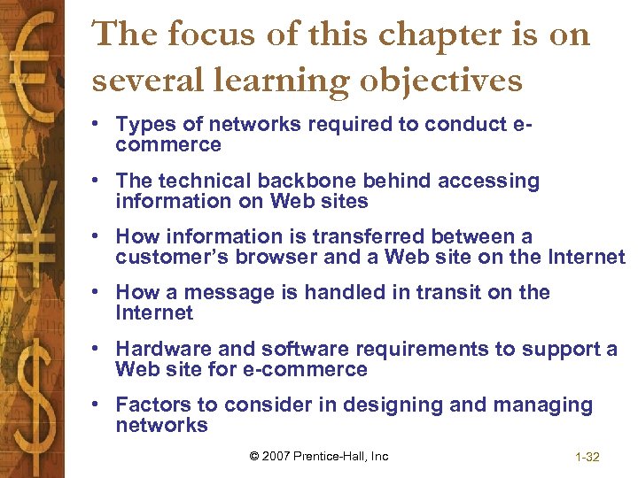 The focus of this chapter is on several learning objectives • Types of networks