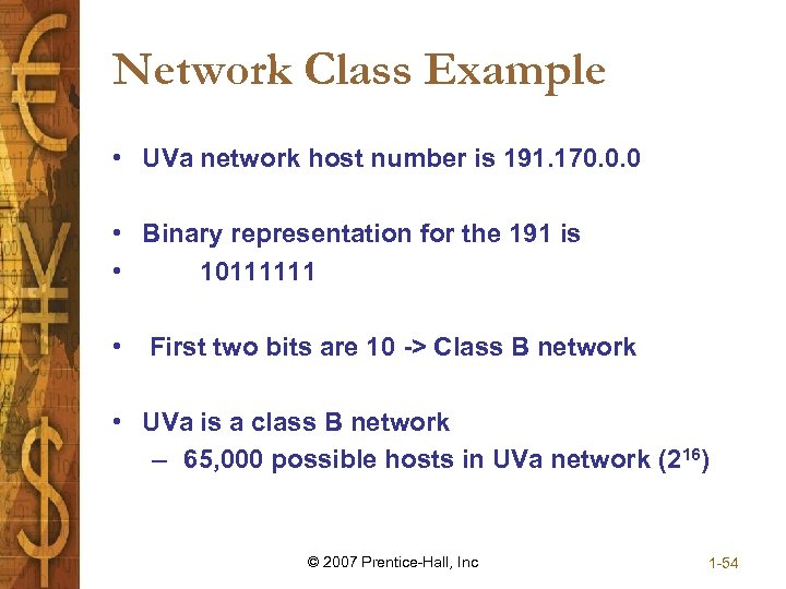 Network Class Example • UVa network host number is 191. 170. 0. 0 •