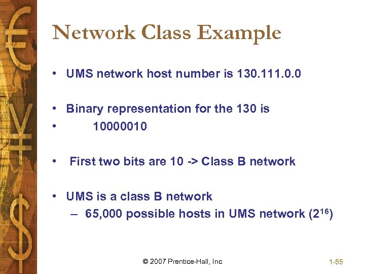 Network Class Example • UMS network host number is 130. 111. 0. 0 •