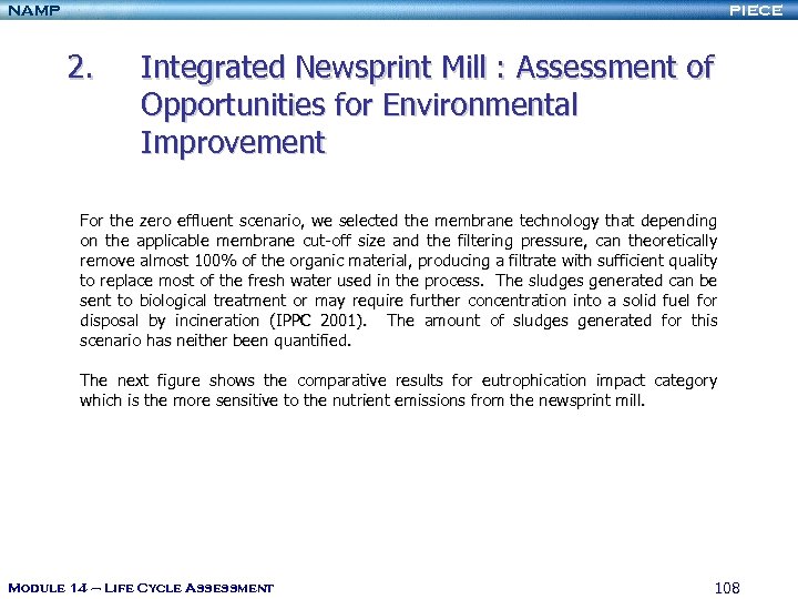 NAMP PIECE 2. Integrated Newsprint Mill : Assessment of Opportunities for Environmental Improvement For