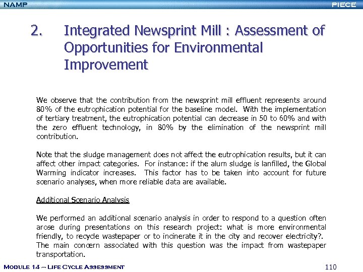 NAMP PIECE 2. Integrated Newsprint Mill : Assessment of Opportunities for Environmental Improvement We
