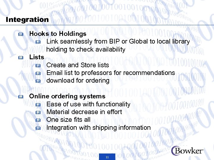 Integration & & & Hooks to Holdings & Link seamlessly from BIP or Global