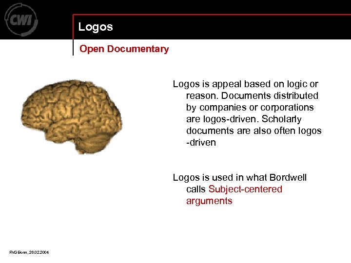 Logos Open Documentary Logos is appeal based on logic or reason. Documents distributed by