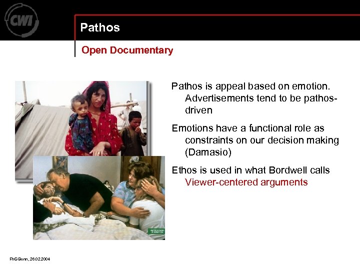 Pathos Open Documentary Pathos is appeal based on emotion. Advertisements tend to be pathosdriven