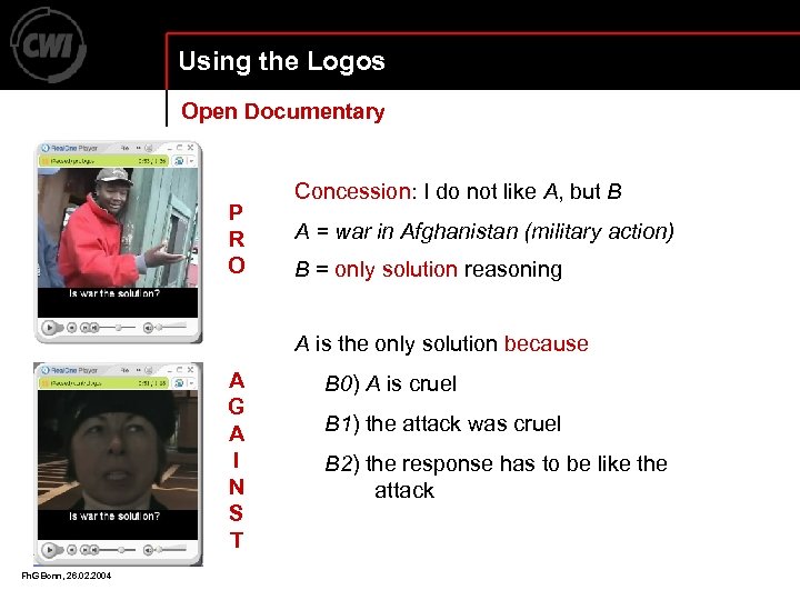 Using the Logos Open Documentary P R O Concession: I do not like A,
