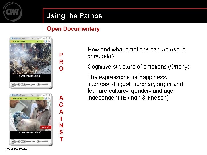 Using the Pathos Open Documentary P R O A G A I N S