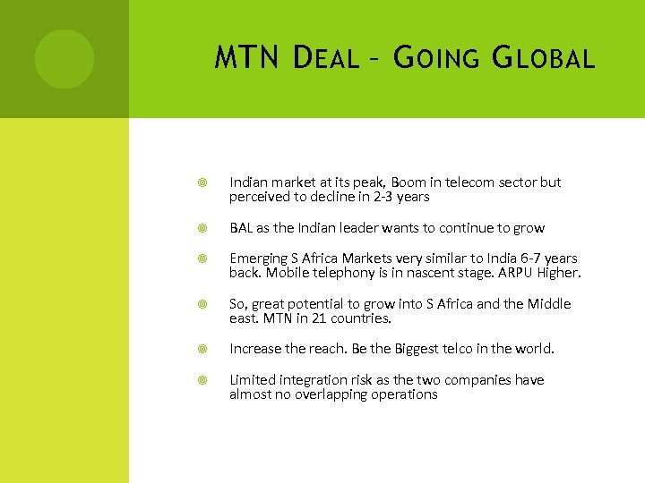MTN D EAL – G OING G LOBAL Indian market at its peak, Boom