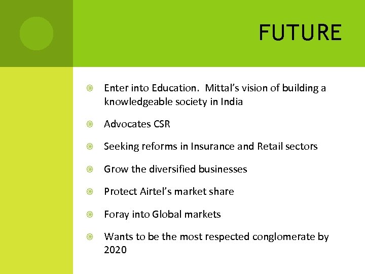 FUTURE Enter into Education. Mittal’s vision of building a knowledgeable society in India Advocates