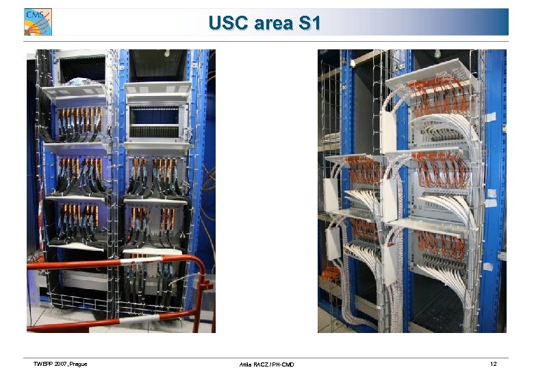 USC area S 1 TWEPP 2007, Prague Attila RACZ / PH-CMD 12 