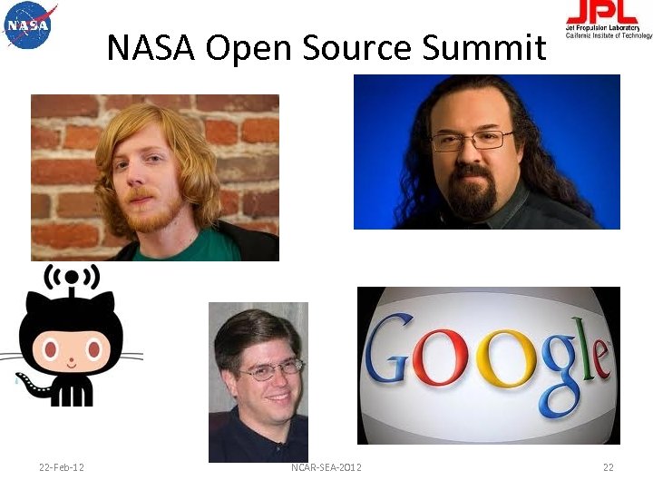 NASA Open Source Summit 22 -Feb-12 NCAR-SEA-2012 22 