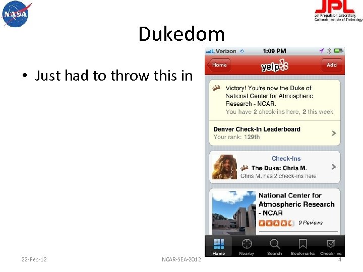 Dukedom • Just had to throw this in 22 -Feb-12 NCAR-SEA-2012 4 