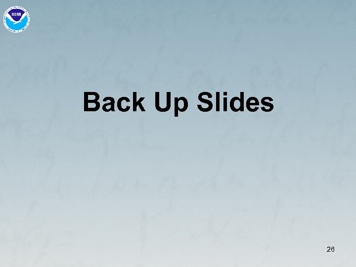 Back Up Slides 26 