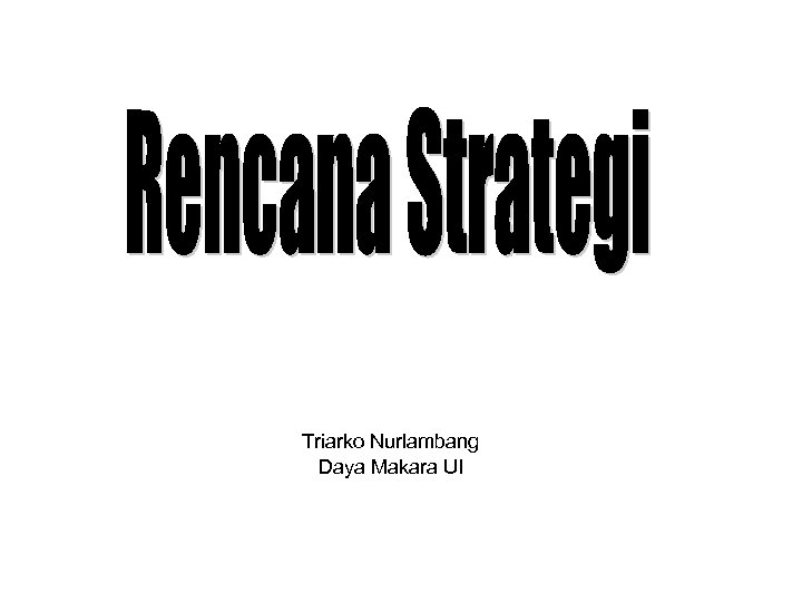 Triarko Nurlambang Daya Makara UI 