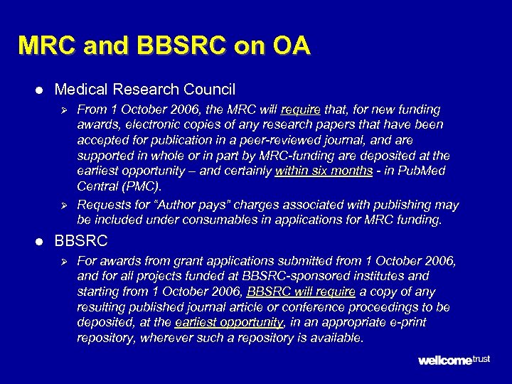 MRC and BBSRC on OA l Medical Research Council Ø Ø l From 1