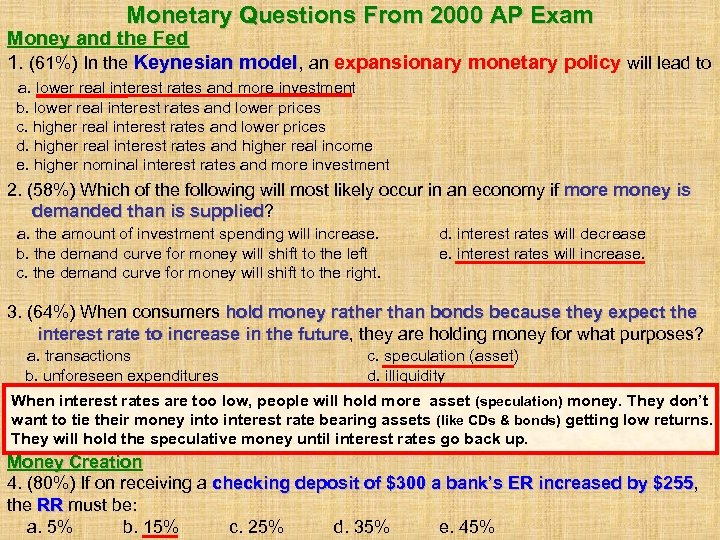 Monetary Questions From 2000 AP Exam Money and the Fed 1. (61%) In the