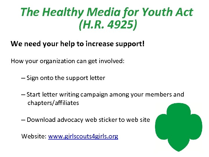 The Healthy Media for Youth Act (H. R. 4925) We need your help to