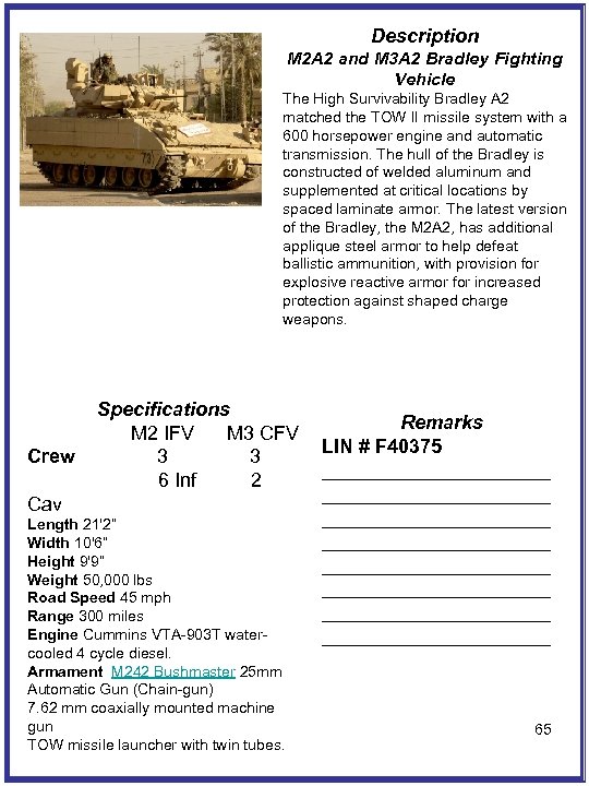 Description M 2 A 2 and M 3 A 2 Bradley Fighting Vehicle The