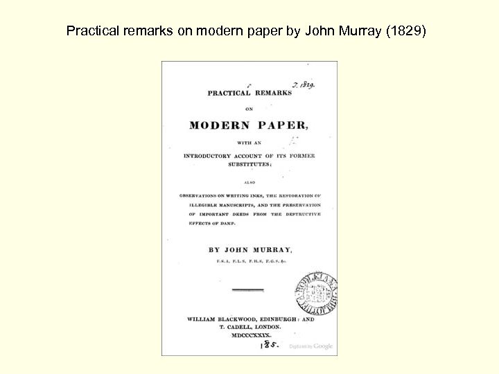 Practical remarks on modern paper by John Murray (1829) 