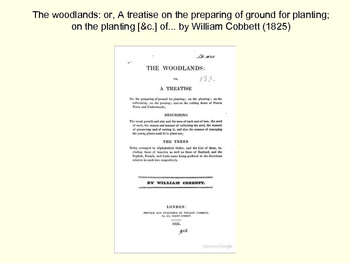The woodlands: or, A treatise on the preparing of ground for planting; on the