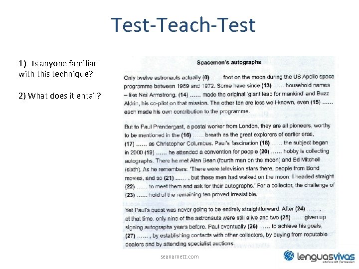 Test-Teach-Test 1) Is anyone familiar with this technique? 2) What does it entail? seanarnett.