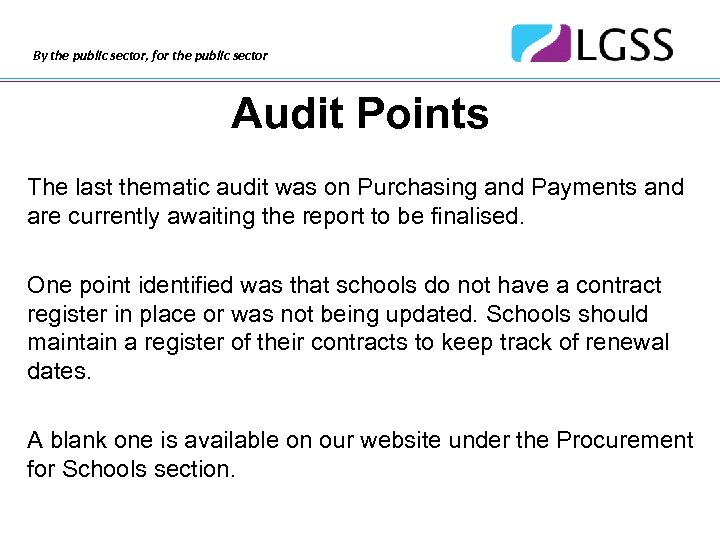 By the public sector, for the public sector Audit Points The last thematic audit