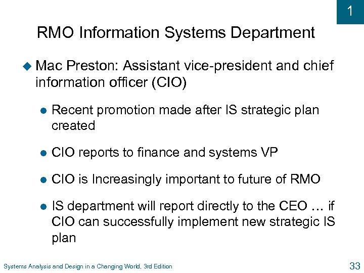 1 RMO Information Systems Department u Mac Preston: Assistant vice-president and chief information officer
