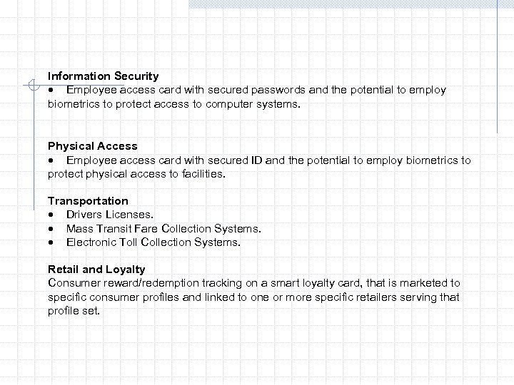 Information Security · Employee access card with secured passwords and the potential to employ
