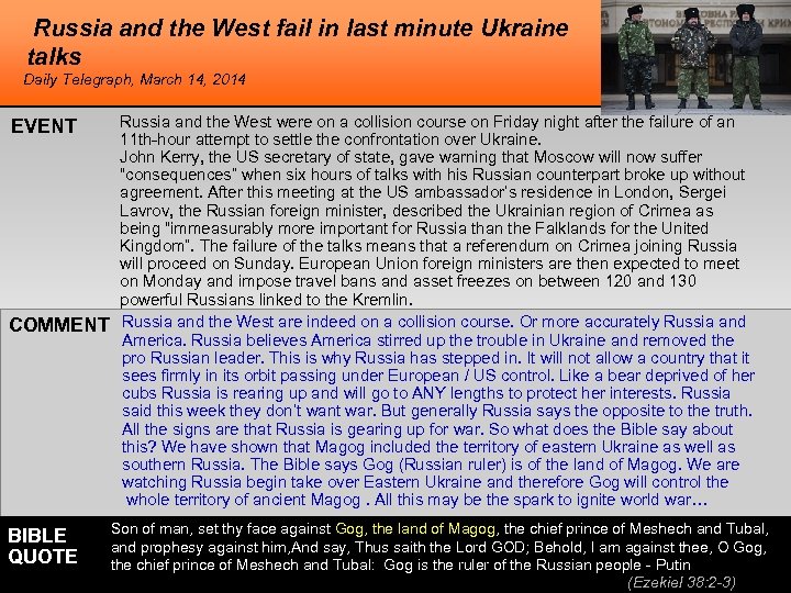 Russia and the West fail in last minute Ukraine talks Daily Telegraph, March 14,