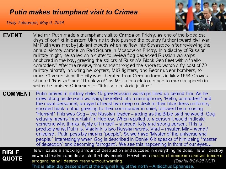 Putin makes triumphant visit to Crimea Daily Telegraph, May 9, 2014 EVENT Vladimir Putin