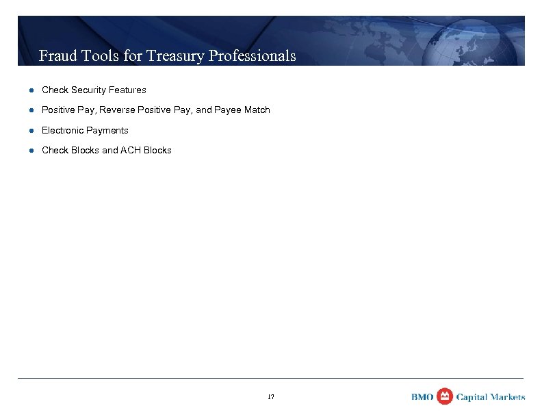 Fraud Tools for Treasury Professionals l Check Security Features l Positive Pay, Reverse Positive