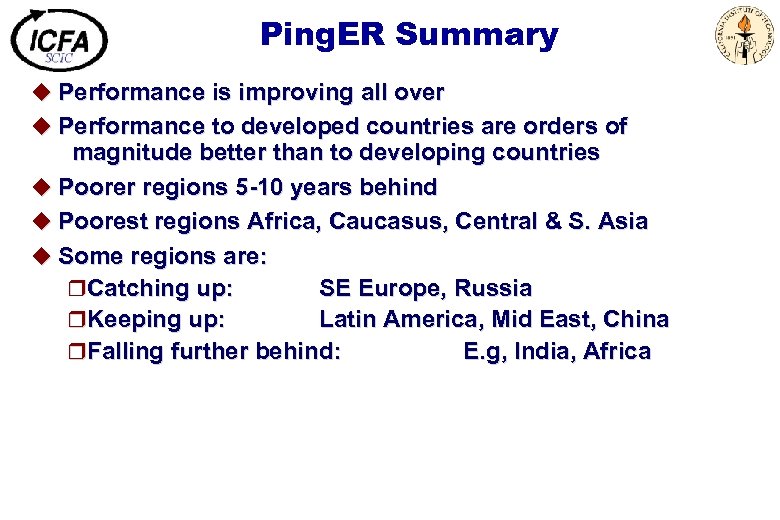 Ping. ER Summary u Performance is improving all over u Performance to developed countries