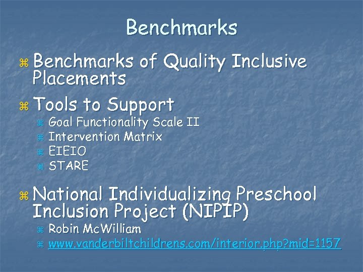 Benchmarks z Benchmarks of Quality Inclusive Placements z Tools to Support z z Goal