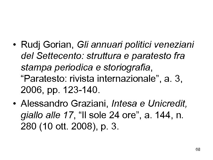  • Rudj Gorian, Gli annuari politici veneziani del Settecento: struttura e paratesto fra