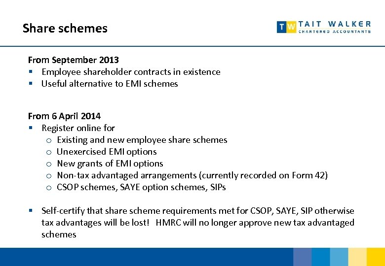 Share schemes From September 2013 § Employee shareholder contracts in existence § Useful alternative