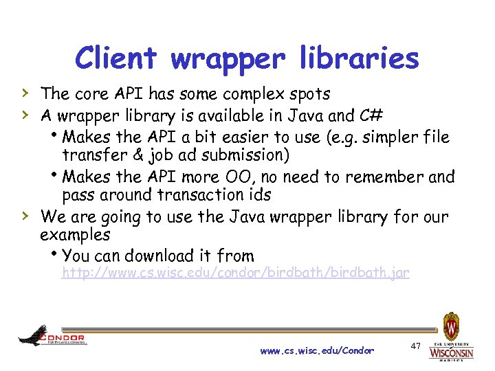 Client wrapper libraries › The core API has some complex spots › A wrapper