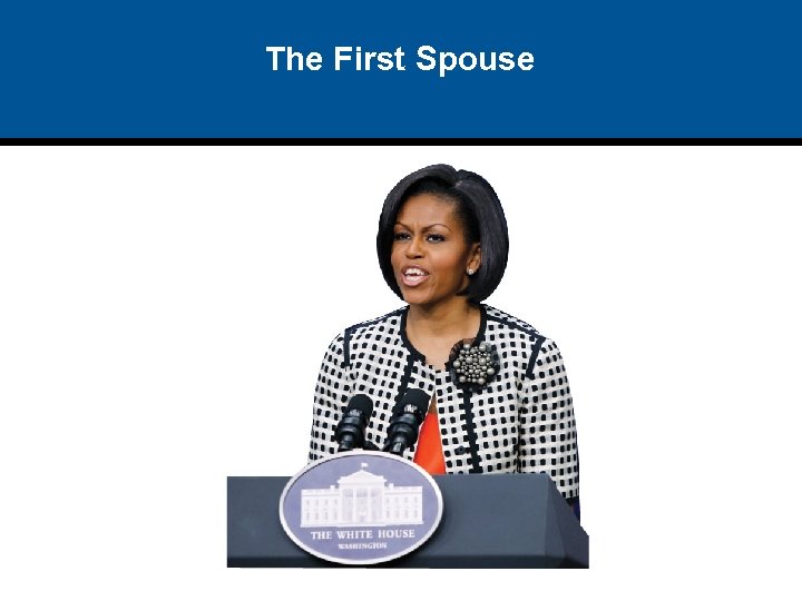 The First Spouse 