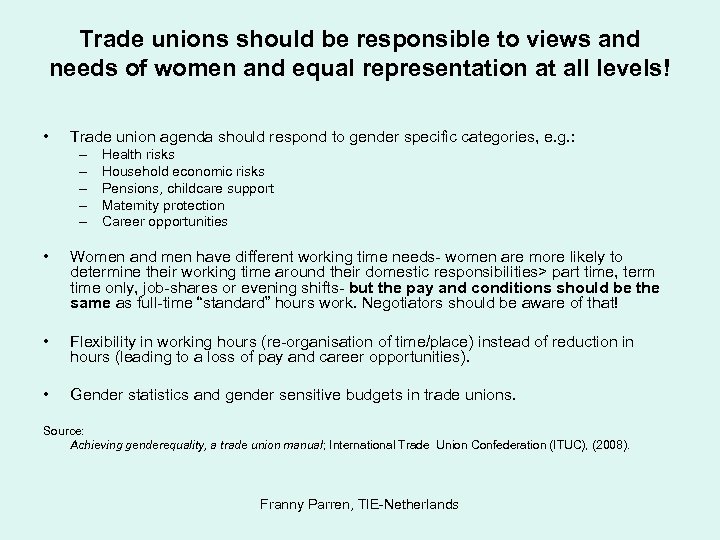 Trade unions should be responsible to views and needs of women and equal representation