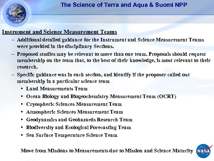 The Science of Terra and Aqua & Suomi NPP Instrument and Science Measurement Teams