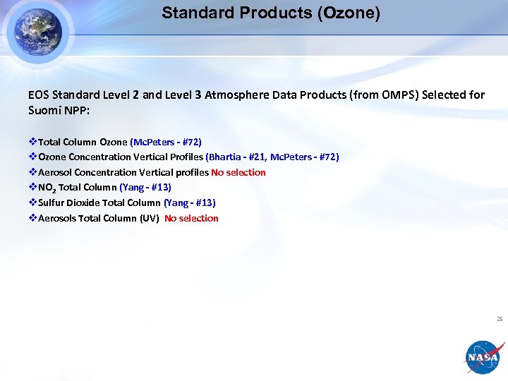 Standard Products (Ozone) EOS Standard Level 2 and Level 3 Atmosphere Data Products (from