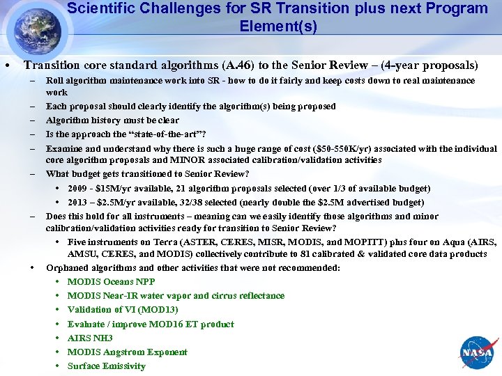 Scientific Challenges for SR Transition plus next Program Element(s) • Transition core standard algorithms