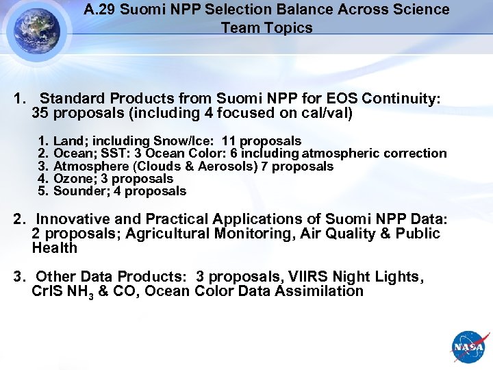 A. 29 Suomi NPP Selection Balance Across Science Team Topics 1. Standard Products from
