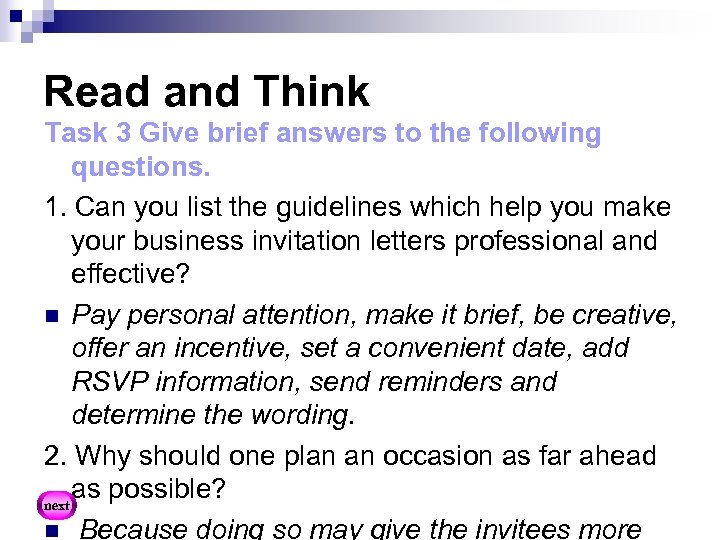 Read and Think Task 3 Give brief answers to the following questions. 1. Can